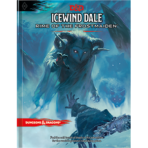 Dungeons & Dragons Icewind Dale Rime Of The Frostmaiden