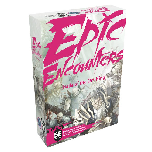Epic Encounters Halls of the Orc King RPG 5th Edition Compatable